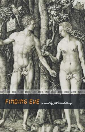 Finding Eve de Jill Huckelberry