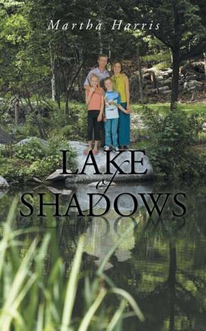 Lake of Shadows de Martha Harris