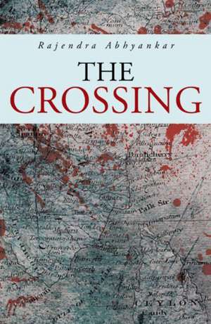 The Crossing de Rajendra Abhyankar