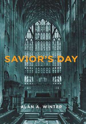 Savior's Day de Alan A. Winter