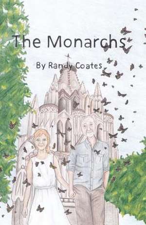 The Monarchs de Randy Coates