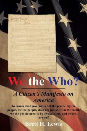 We the Who? de Brett H. Lewis