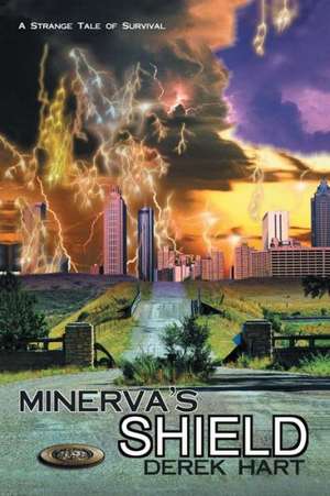 Minerva's Shield de Derek Hart