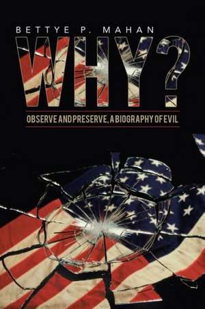 Why? de Bettye P. Mahan