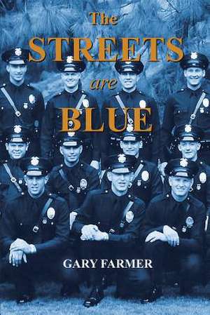 The Streets Are Blue de Gary Farmer