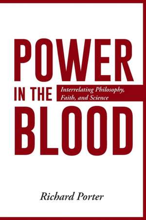 Power in the Blood de Richard Porter