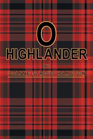 O Highlander de Joanne Stroud Hamilton