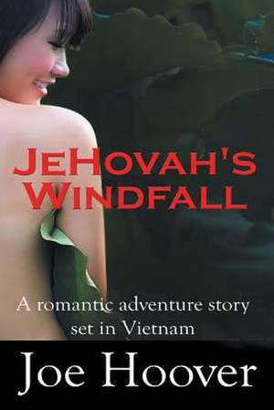 Jehovah's Windfall de Joe Hoover