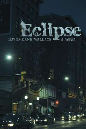 Eclipse de David Dane Wallace