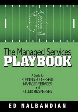 The Managed Services Playbook de Ed Nalbandian