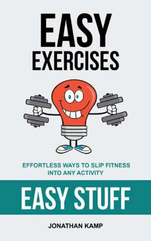 Easy Exercises de Jonathan Kamp