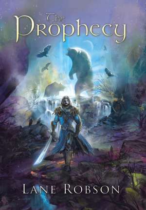 The Prophecy de Lane Robson