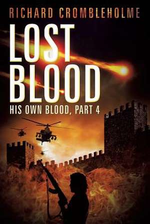 Lost Blood de Richard Crombleholme