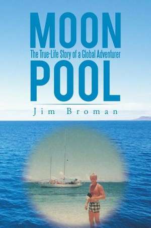 Moon Pool de Jim Broman