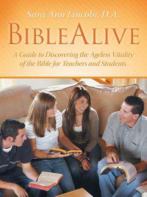 Biblealive de D. a. Sara Ann Lincoln