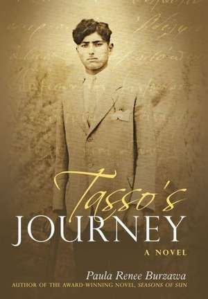 Tasso's Journey de Paula Renee Burzawa