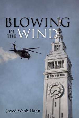 Blowing in the Wind de Joyce Webb Hahn