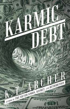 Karmic Debt de K. T. Archer