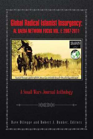 Global Radical Islamist Insurgency de Editors Robert Bunker