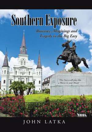Southern Exposure de John Latka