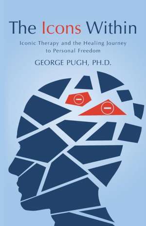 The Icons Within de Ph. D. George Pugh