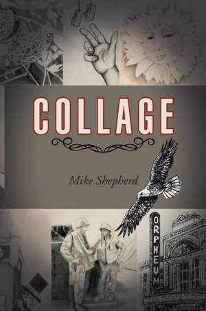 Collage de Mike Shepherd