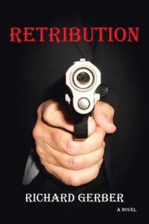 Retribution de Richard Gerber
