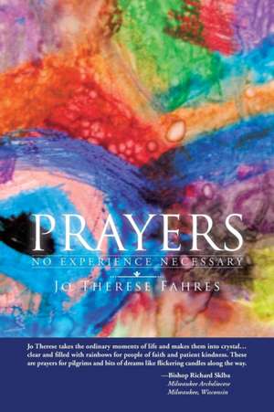 Prayers de Jo Therese Fahres