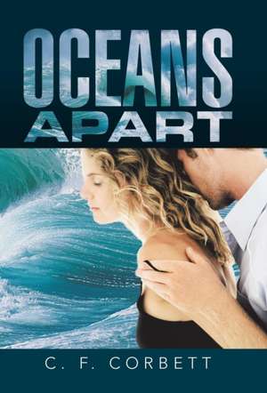 Oceans Apart de C. F. Corbett