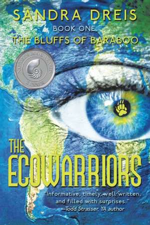 The Ecowarriors de Sandra Dreis