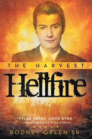 Hellfire de Rodney Green Sr.