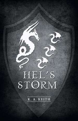 Hel's Storm de K. a. Keith