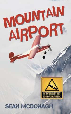 Mountain Airport de Sean Mcdonagh