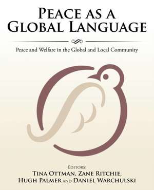 Peace as a Global Language de Et Al Hugh Palmer