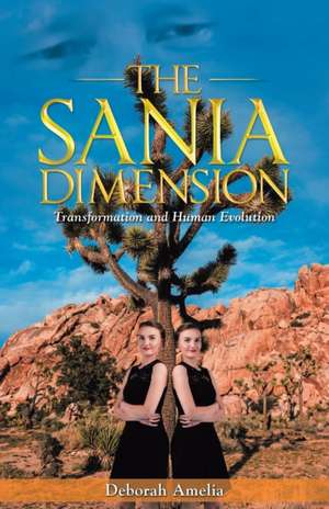 The Sania Dimension de Deborah Amelia