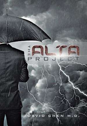 The Alta Project de David Chen M D