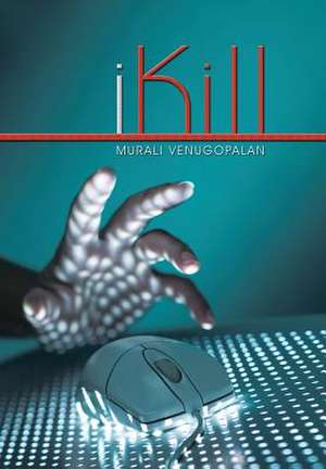 Ikill de Murali Venugopalan