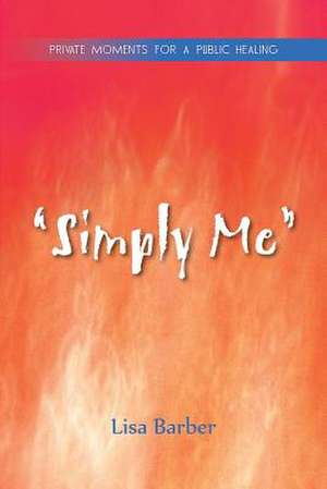 Simply Me de Lisa Barber