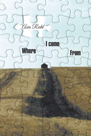 Where I Come from de Asia Redd