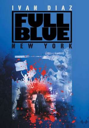 Full Blue de Ivan Diaz