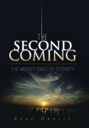 The Second Coming de Roue Hupsel