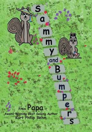 Sammy and Bumpers de Kurt Philip Behm