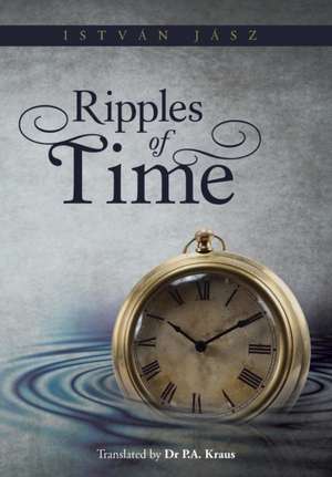 Ripples of Time de Istv J