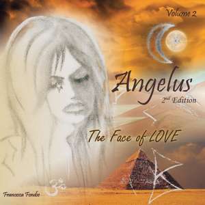 Angelus Volume 2 de Francesca Fondse