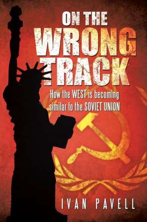 On the Wrong Track de Ivan Pavell