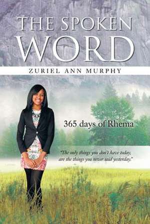 The Spoken Word de Zuriel Ann Murphy