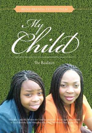 My Child de Irene Brenda Tettey-Palm