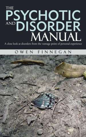 The Psychotic and Disorder Manual de Owen Finnegan