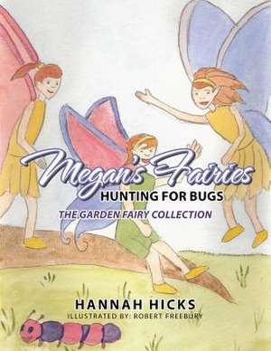 Megan's Fairies de Hannah Hicks