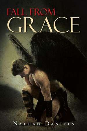 Fall from Grace de Nathan Daniels